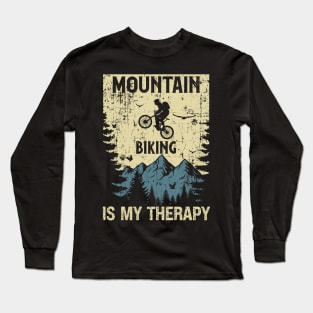 Mountain biking is my therapy distressed look vintage Long Sleeve T-Shirt